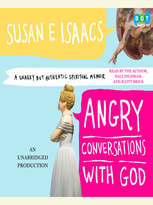 Title details for Angry Conversations with God by Susan Isaacs - Wait list